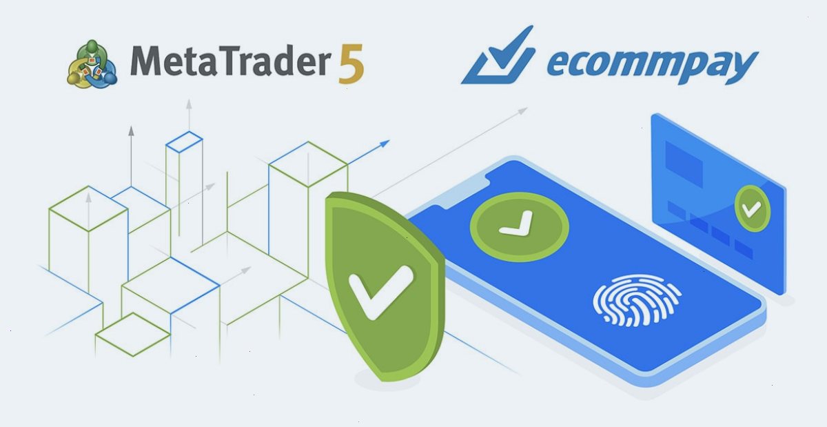 MetaTrader5下载_MT5下载_纯净安装通道：ECOMMPAY开始在MetaTrader 5中提供内置支付功能（封面配图）